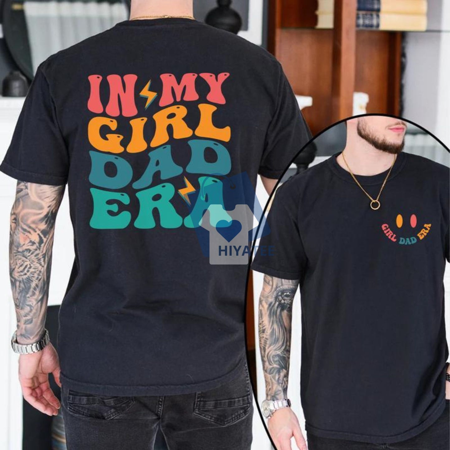 In My Girl Dad Era T-Shirt – Funny Father’s Day Gift for Proud Dads