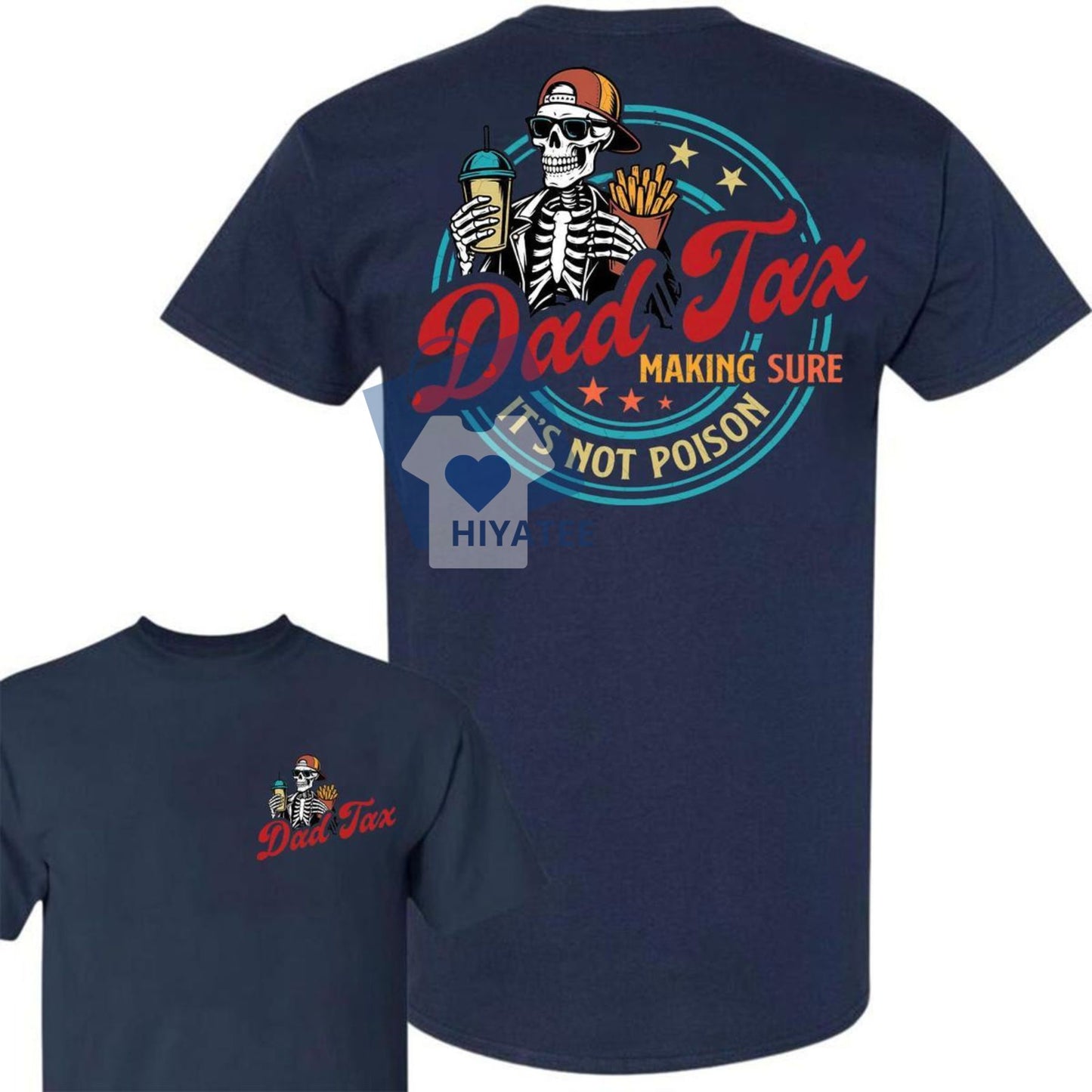 Funny “Dad Tax” 2-Sided T-Shirt – Trendy Father’s Day Gift from Daughter