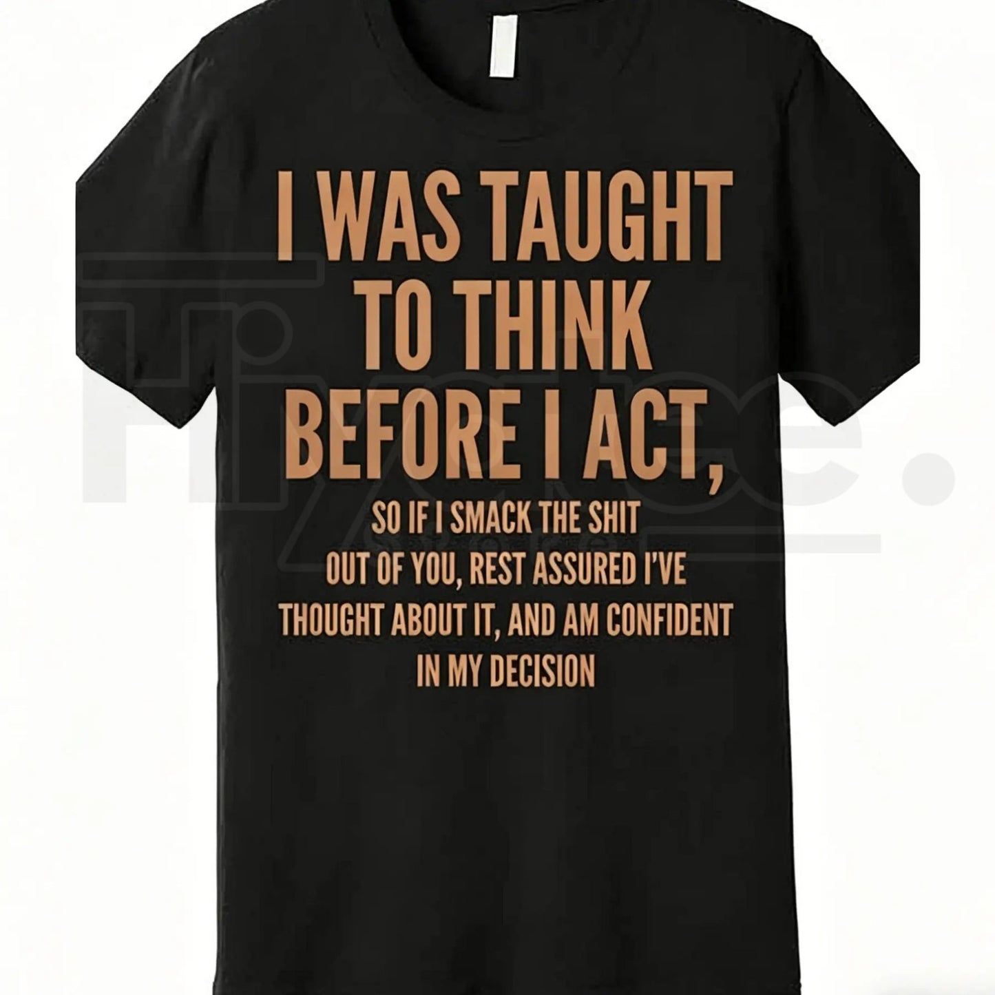 "Think Before I Act" – Funny Sarcastic Quote Heavyweight Top