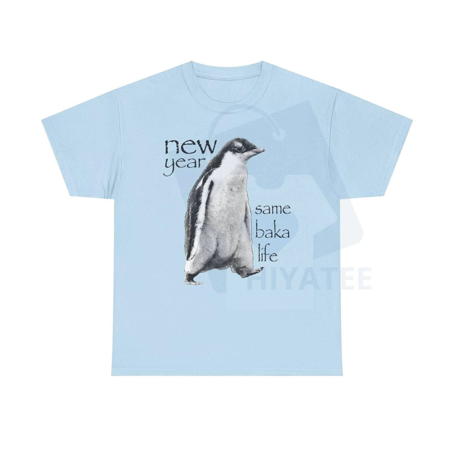 "New Year Same Baka Life" Penguin T-Shirt – Funny Meme Shirts