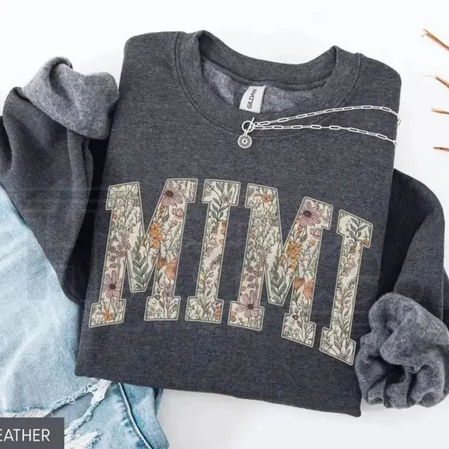 Grandma Gigi Nana Mimi Mama Auntie Floral Sweatshirt – Vintage Botanical Mother's Day Gift Crewneck
