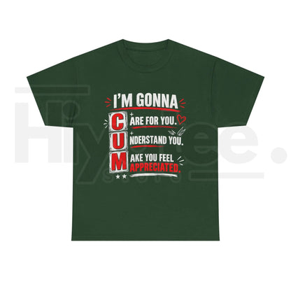 I’m Gonna Care for You T-Shirt – Soft Heartwarming Sentiment Graphic Tee