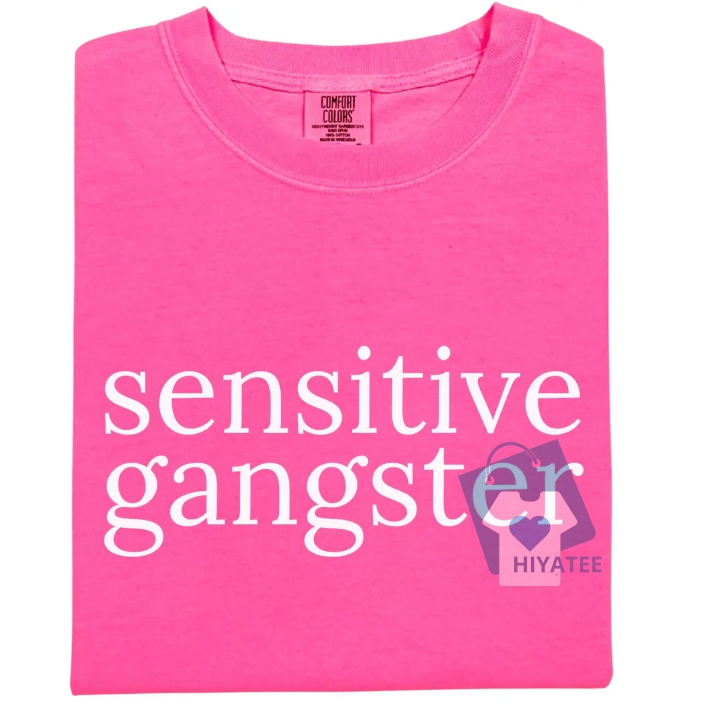 Sensitive Gangster T-Shirt – Bold & Ironic Streetwear Tee for Men & Women