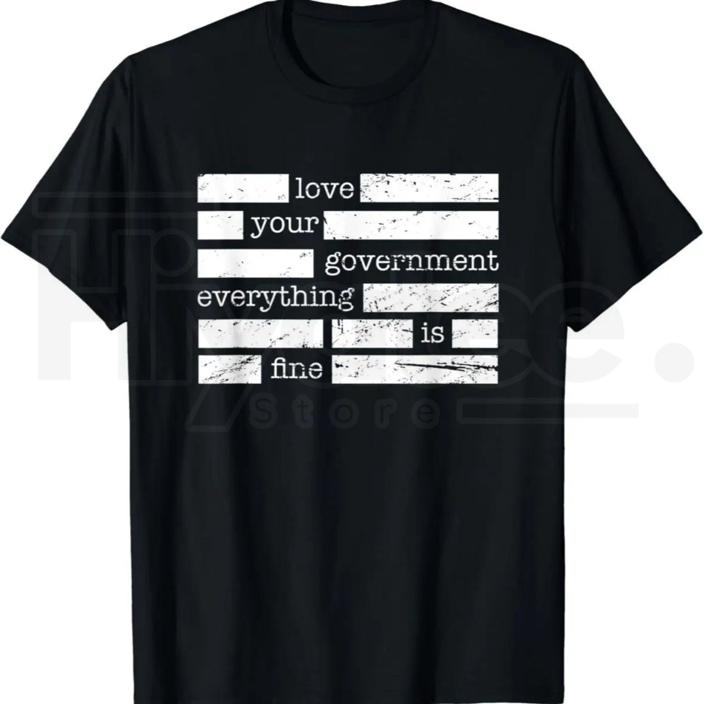 "Everything Is Fine. Trust Your Government." Deep State Redacted T-Shirt