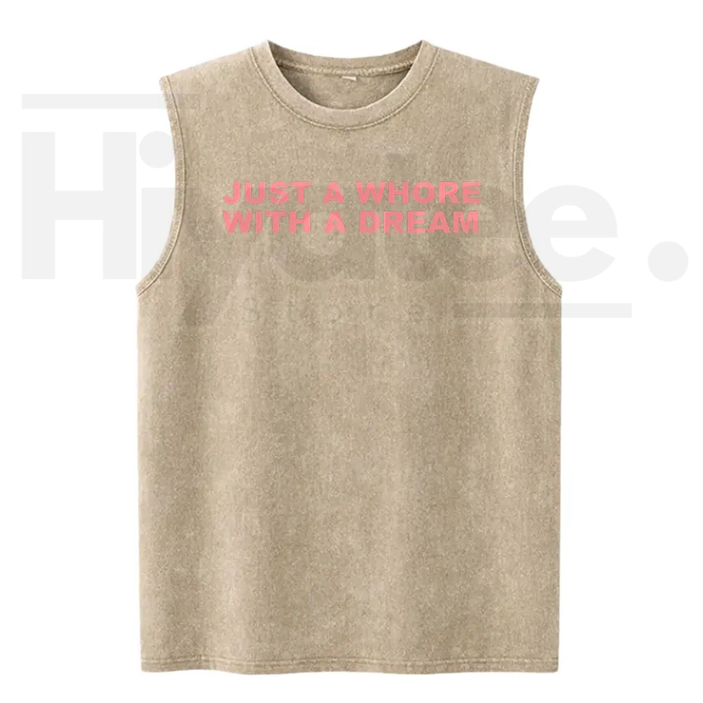 Just A Whore With A Dream Graphic Washed Vest – Funny Sarcastic Slogan Tank Top, Vintage Style Unisex Streetwear