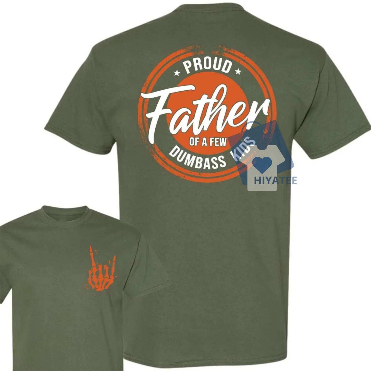 Proud Father of a Few Dumbass Kids Shirt – Funny 2-Sided Rock Hand Dad Tee for Father’s Day