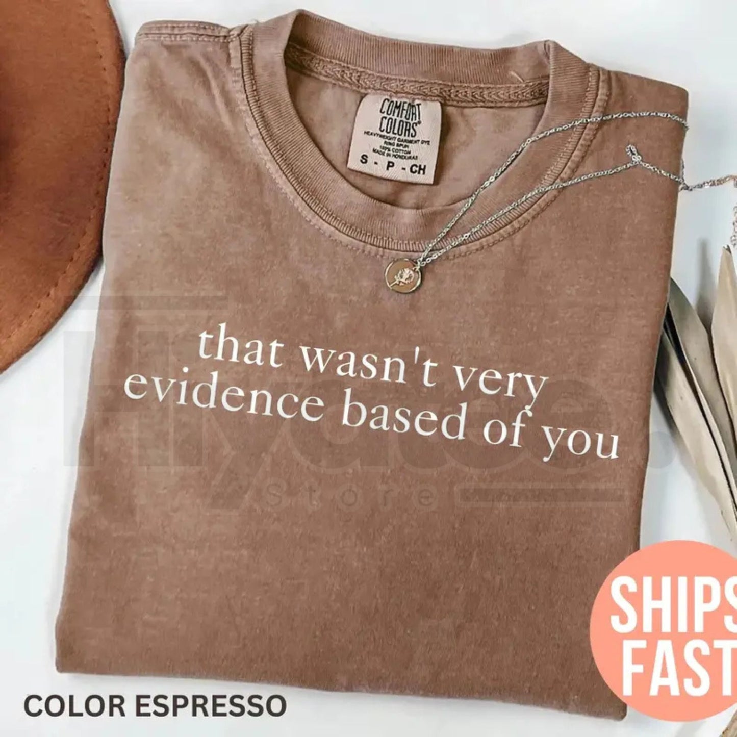 Comfort Colors® That Wasn't Very Evidence Based of You Shirt – Funny Nurse Educator & Nursing Gift Tee