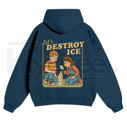 Unisex "Destroy ICE" Hoodie – Satirical Political Graphic Streetwear