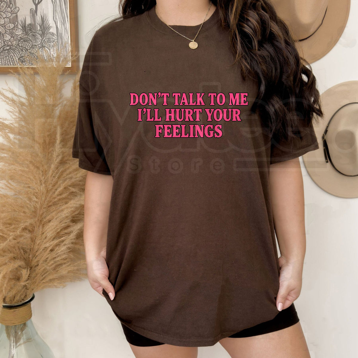 Don’t Talk To Me I’ll Hurt Your Feelings T-Shirt – Sarcastic Social Boundary Graphic Tee