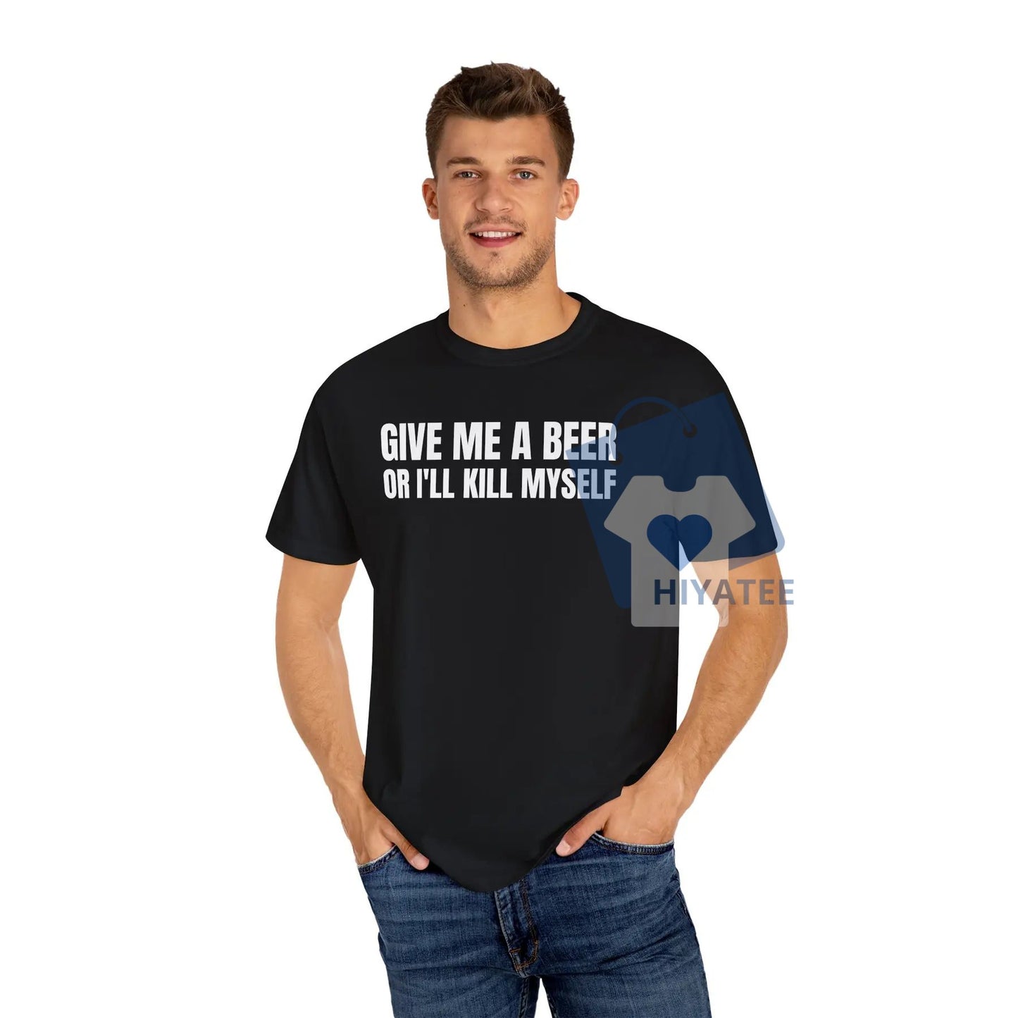 Give Me A Beer T-Shirt – Funny Unisex Garment Dyed Tee