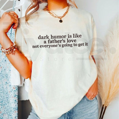 Dark Humor Father's Love Embroidered Slogan Graphic Tee – Vintage Sarcastic Cotton T-Shirt