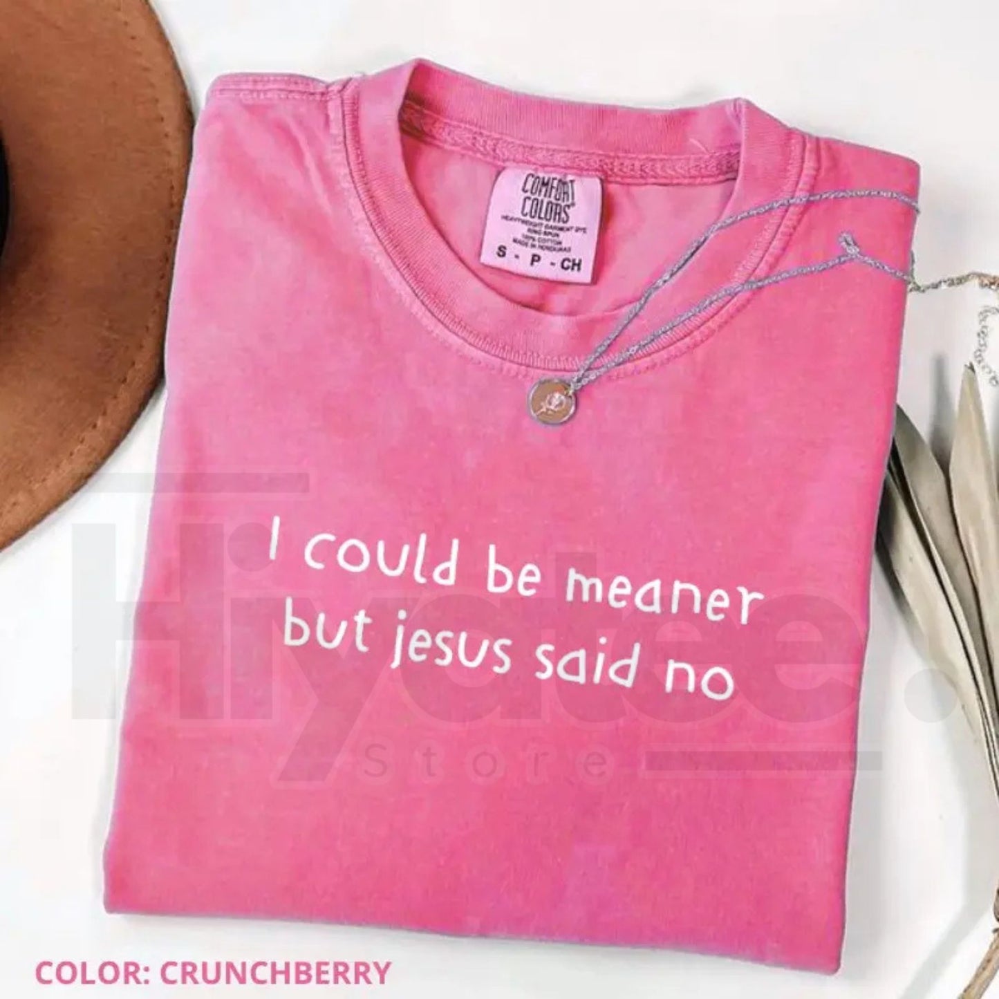 Comfort Colors Funny Christian Shirt – I Could Be Meaner But Jesus Said No Faith Humor Tee, Cute Church Unisex Shirt, Religious Gift for Women