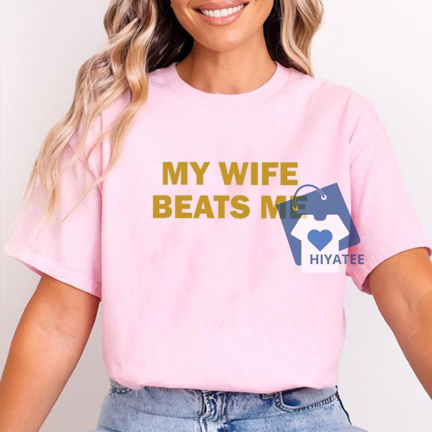 My Wife Beats Me T-Shirt – Funny Husband Shirt for Boyfriends & Married Men