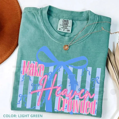 Comfort Colors® Make Heaven Crowded Bow T-Shirt