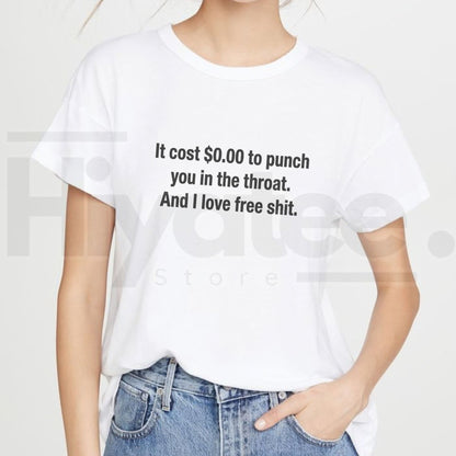 I Love Free Stuff T-Shirt – Funny Sarcastic Dark Humor Graphic Tee