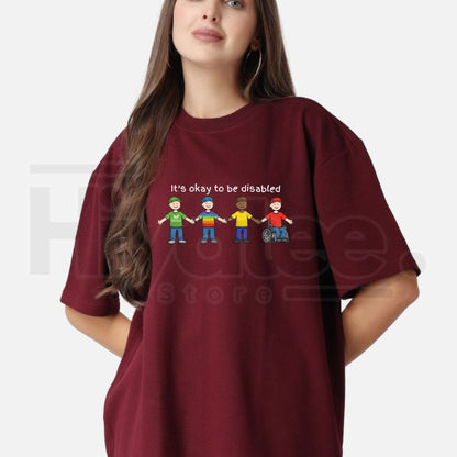 It's Okay To Be Disabled T-Shirt – Dark Humor Meme Unisex Tee