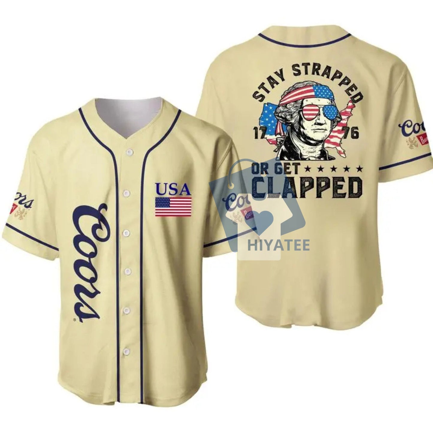 4th of July Coor Beer Baseball Jersey – Stay Strapped or Get Clapped 1776 George Washington Shirt, Vintage USA Flag Party Outfit
