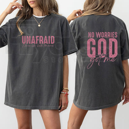 Unafraid No Worries T-Shirt – Faith Statement Graphic Tee