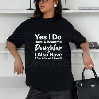 Men's Beautiful Daughter Dad Humor T-Shirt – Protective Father Funny Tee