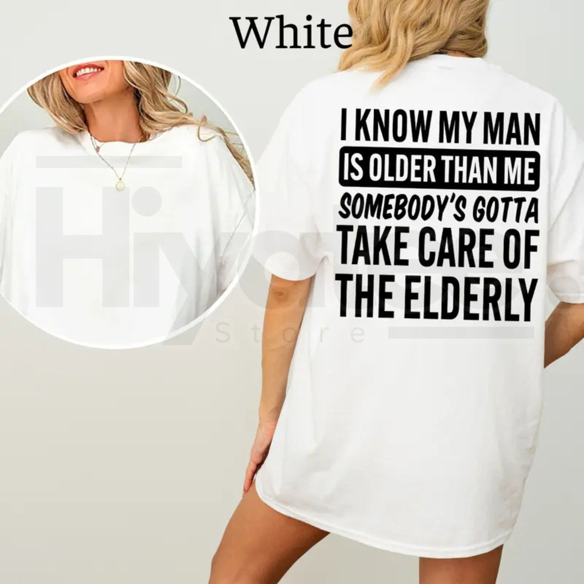 I Know My Man Is Older Than Me T-Shirt – Funny Age Difference Graphic Tee, Sarcastic Women's Casual Shirt