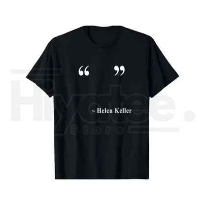 Women's Helen Keller Quote Graphic T-Shirt – Soft Casual Short Sleeve Top