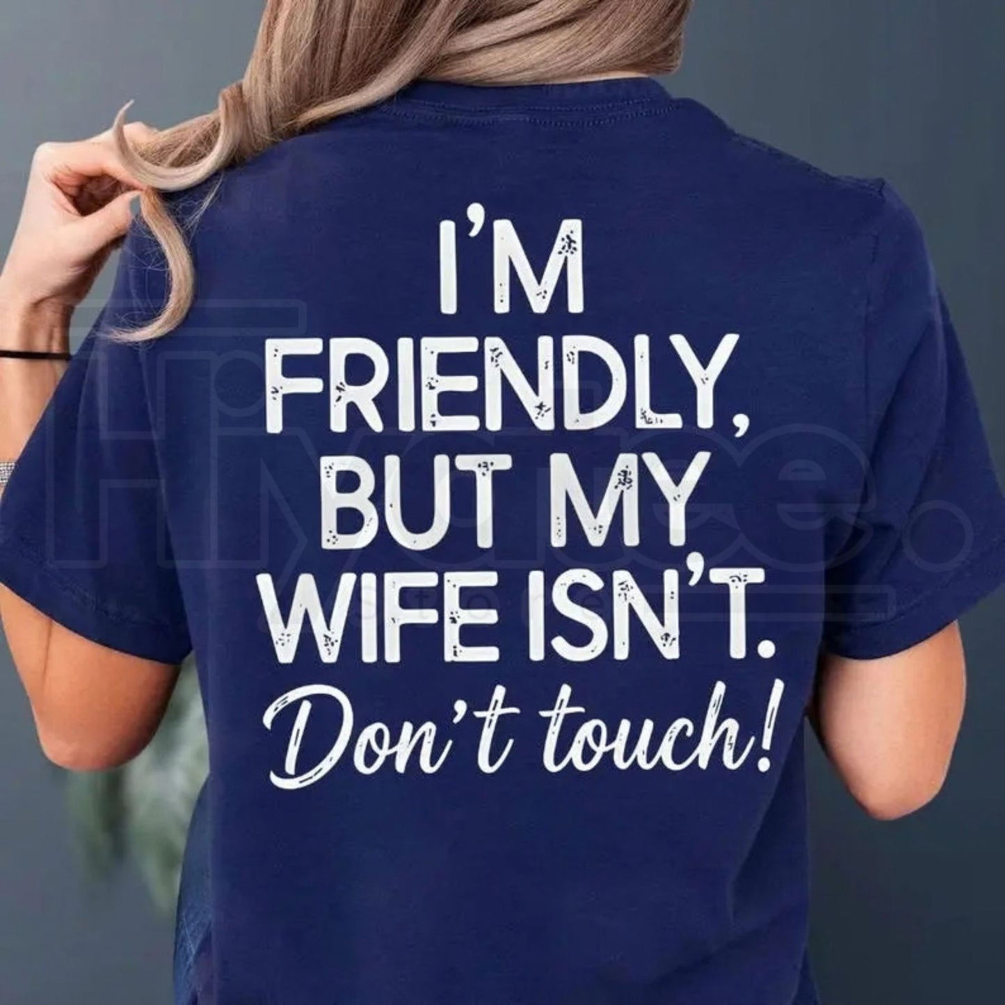 "I'm Friendly But My Wife Isn't" Funny Warning T-Shirt – Best Husband Tee