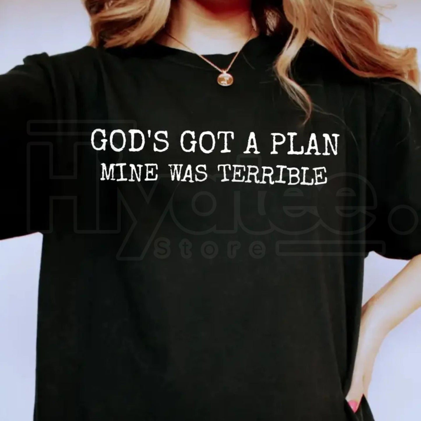 God's Got A Plan Mine Was Terrible Comfort Colors Shirt