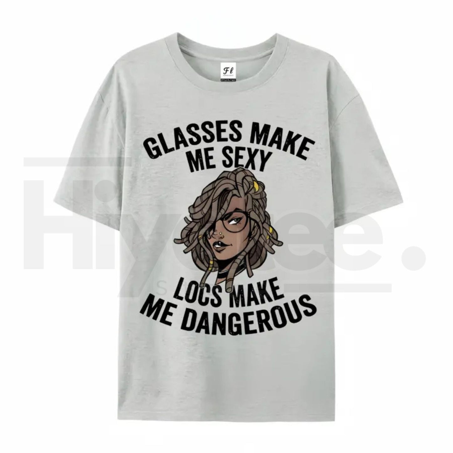 "Glasses Make Me Sexy, Locs Make Me Dangerous" – Bold Statement Graphic Top