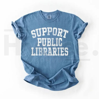 Comfort Colors Library Support Public Libraries Librarian Tee