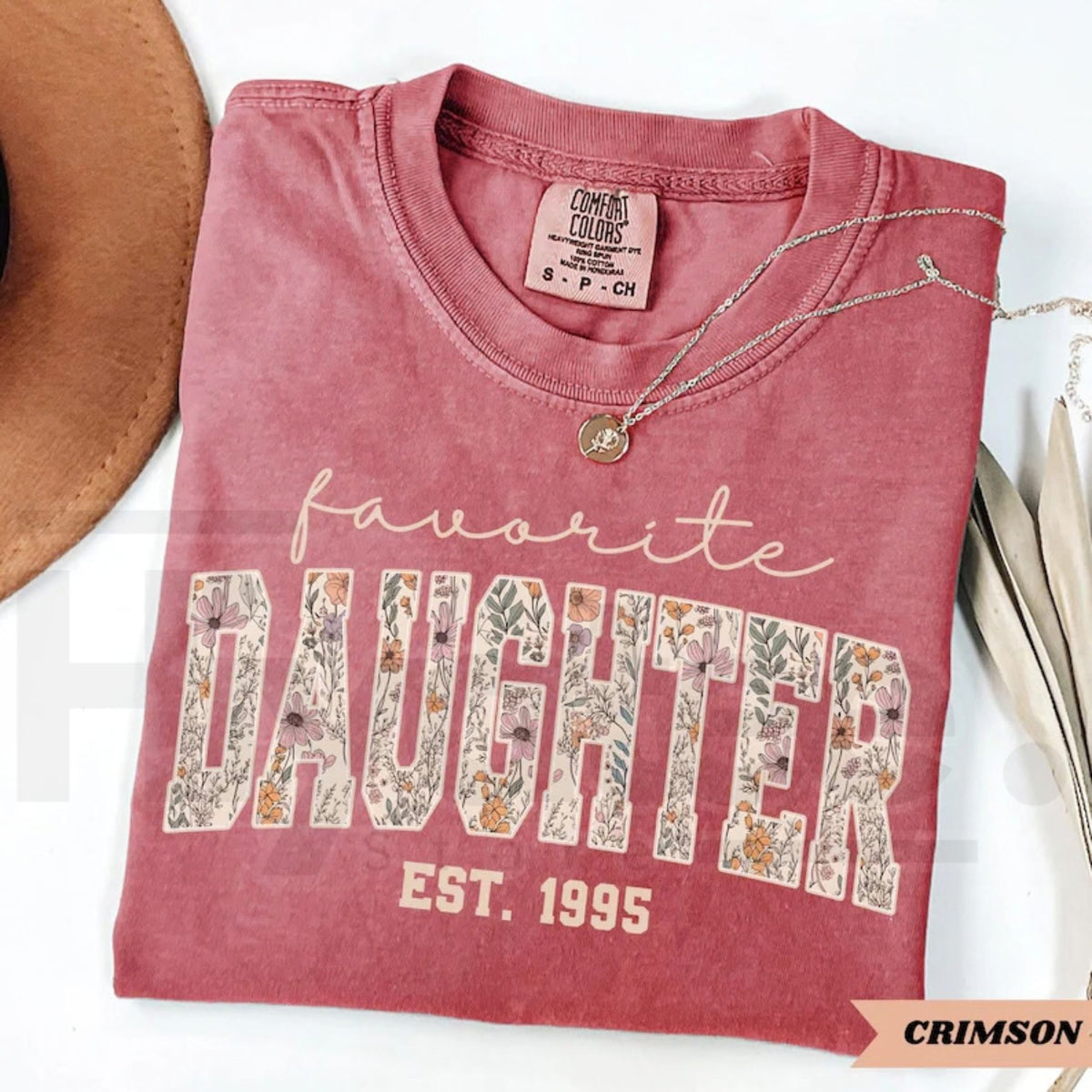 Comfort Colors Favorite Daughter Funny Gift Tee