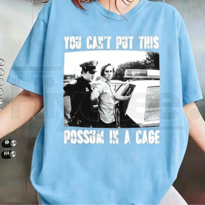 You Can’t Put This Possum In A Cage T-Shirt – Funny George Jones Arrest Graphic Tee