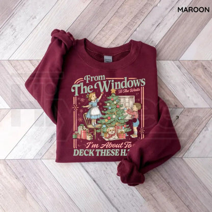 From The Windows To The Walls I'm About To Deck These Halls Sweatshirt – Funny Christmas Rap Graphic Pullover