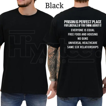 "Prison Is Perfect" – Funny Conservative Political Graphic Top
