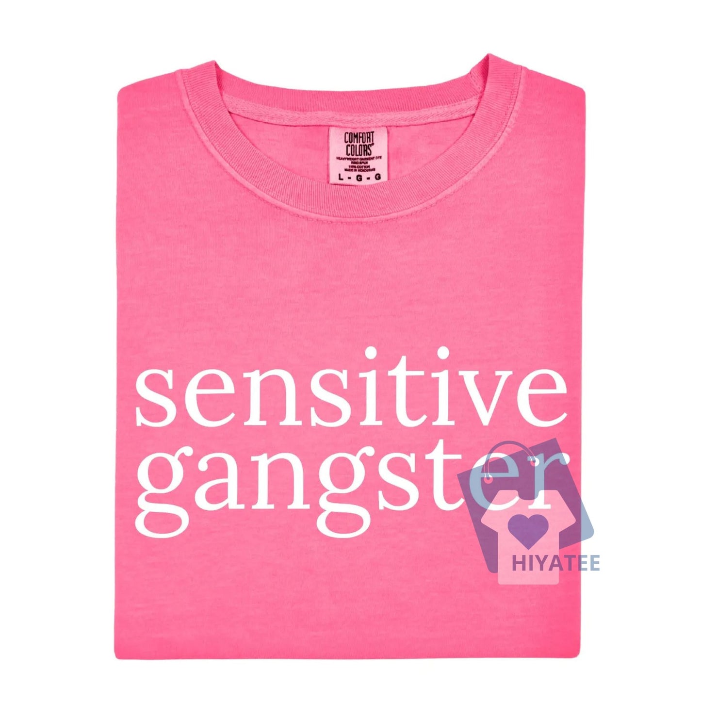 Sensitive Gangster T-Shirt – Bold & Ironic Streetwear Tee for Men & Women