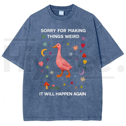 Vintage Funny Duck Meme Graphic T-Shirt – Sorry For Making Things Weird Oversized Heavyweight Cotton Tee