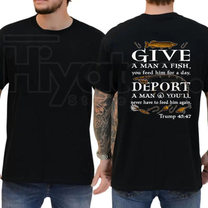 "Give A Man A Fish" – Funny Sarcastic Republican Political Top