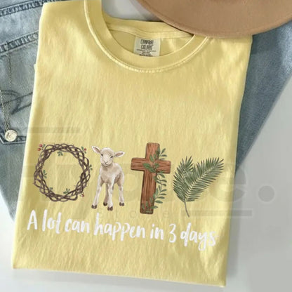 Easter Christian Shirt Comfort Colors® Crimson Tee – A Lot Can Happen in 3 Days Religious Graphic T-Shirt, Resurrection Sunday Gift