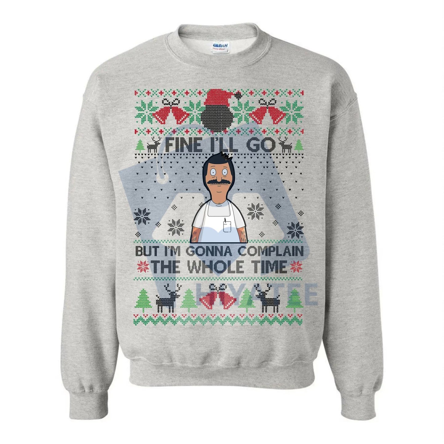 "Fine I'll Go But I'm Gonna Complain" Ugly Christmas Sweatshirt: Vintage Bob Belcher Shirt, Bob's Burgers Fan Merry Christmas Hoodie