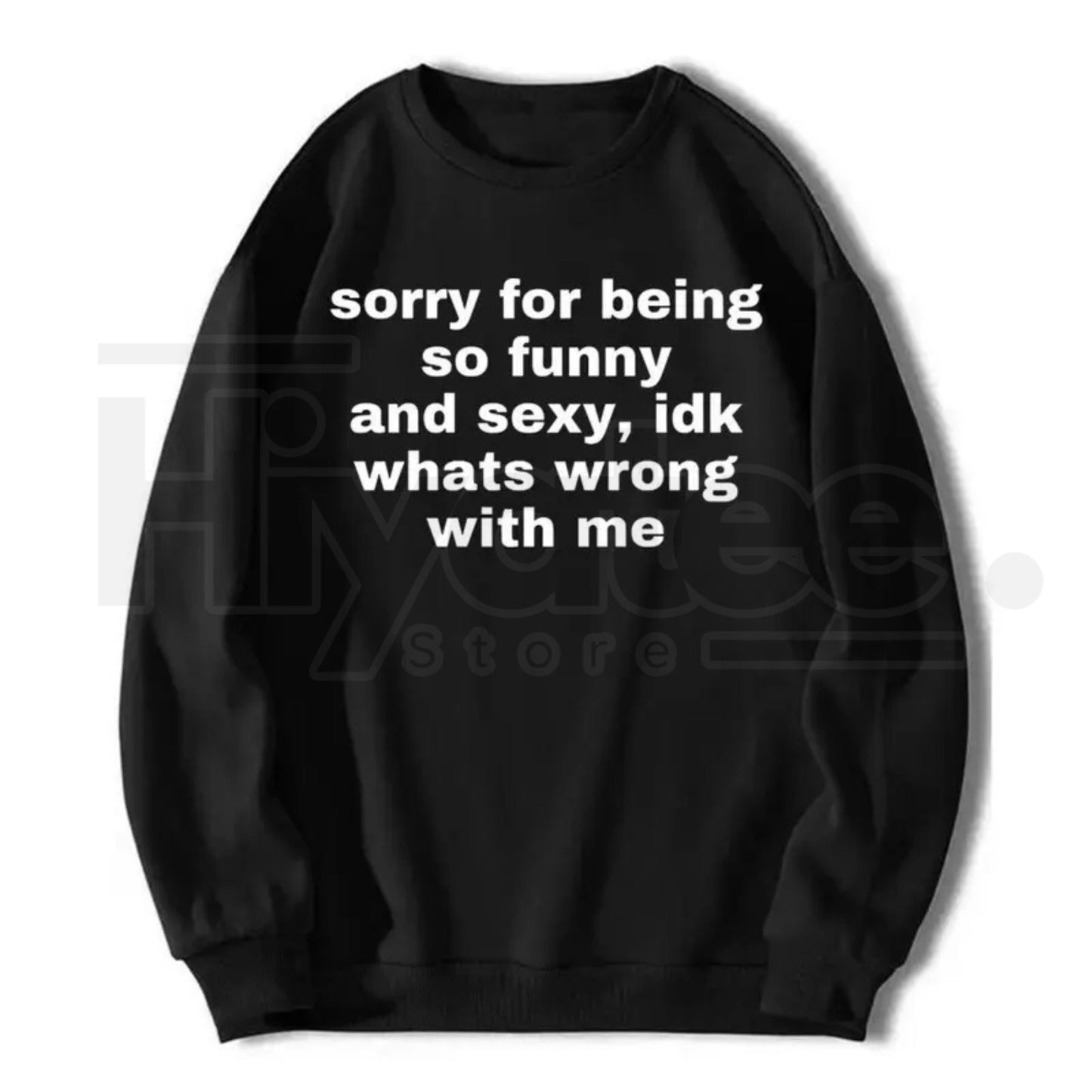 "Sorry For Being So Funny And Sexy" – Sarcastic Meme Graphic Top