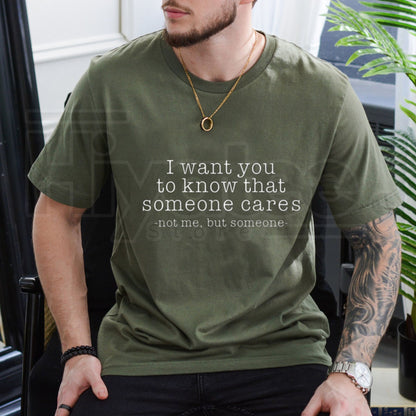 "Someone Cares Not Me" – Funny Sarcastic Quote Graphic Top