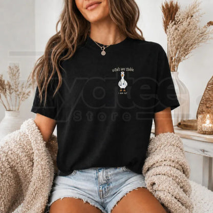 Comfort Colors Vitals Are Stable I Am Not Funny Goose Nurse Tee