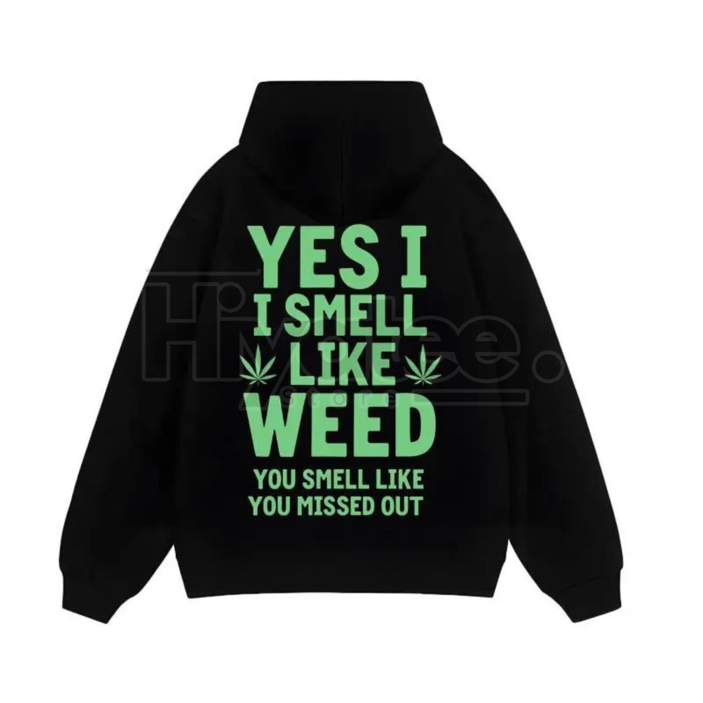 "Yes I Smell Like Weed" Bold Marijuana Leaf Apparel – Heavy-Duty Hoodie, T-Shirt & Sweatshirt