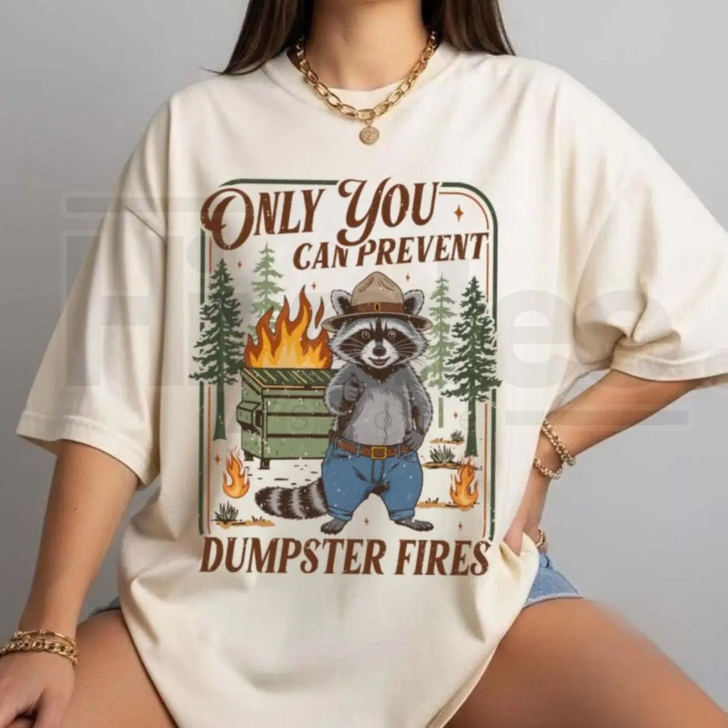 Comfort Colors® Only You Can Prevent Dumpster Fires Shirt – Funny Raccoon Office Humor Tee, Sarcastic Coworker Gift