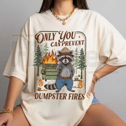 Comfort Colors® Only You Can Prevent Dumpster Fires Shirt – Funny Raccoon Office Humor Tee, Sarcastic Coworker Gift