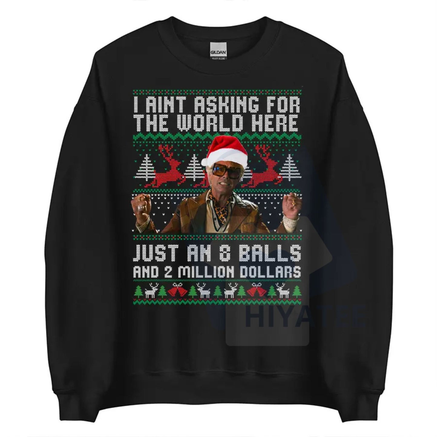 Funny The Righteous Gemstones Christmas Sweatshirt: "8 Ball And 2 Million Dollars" Holiday Gift, Ugly Xmas Sweater Quote Pullover