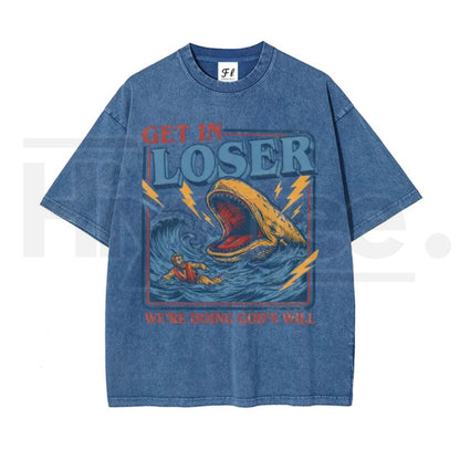 "Get In Loser" Jonah and the Whale T-Shirt – Vintage Washed Christian Humor Streetwear