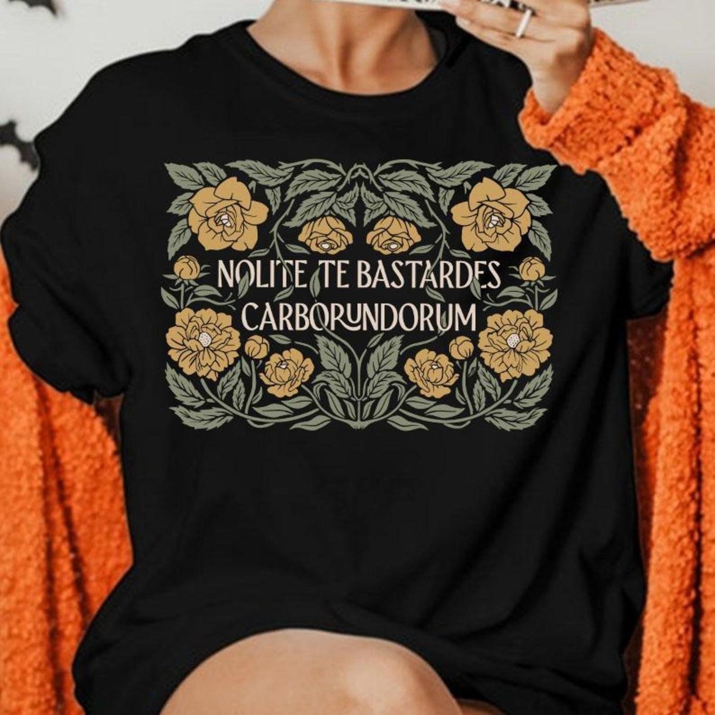 Nolite Te Bastardes Carborundorum Shirt – Feminist Empowerment Tee