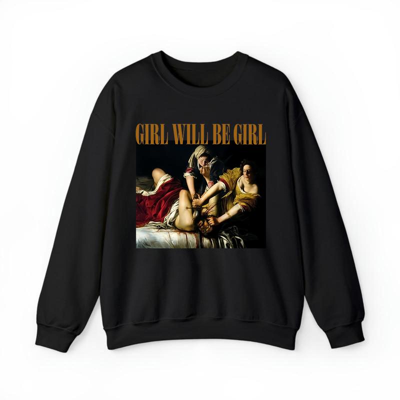 Empowered Women’s Oversized Graphic Sweatshirt – 'Girls Will Be Girls' Bold Statement Pullover for Confident Women