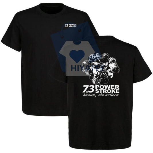7.3 Power Stroke T-Shirt – 90s Styled Ford Graphic Tee, 2-Sided Design for Car Lovers -Hiyatee