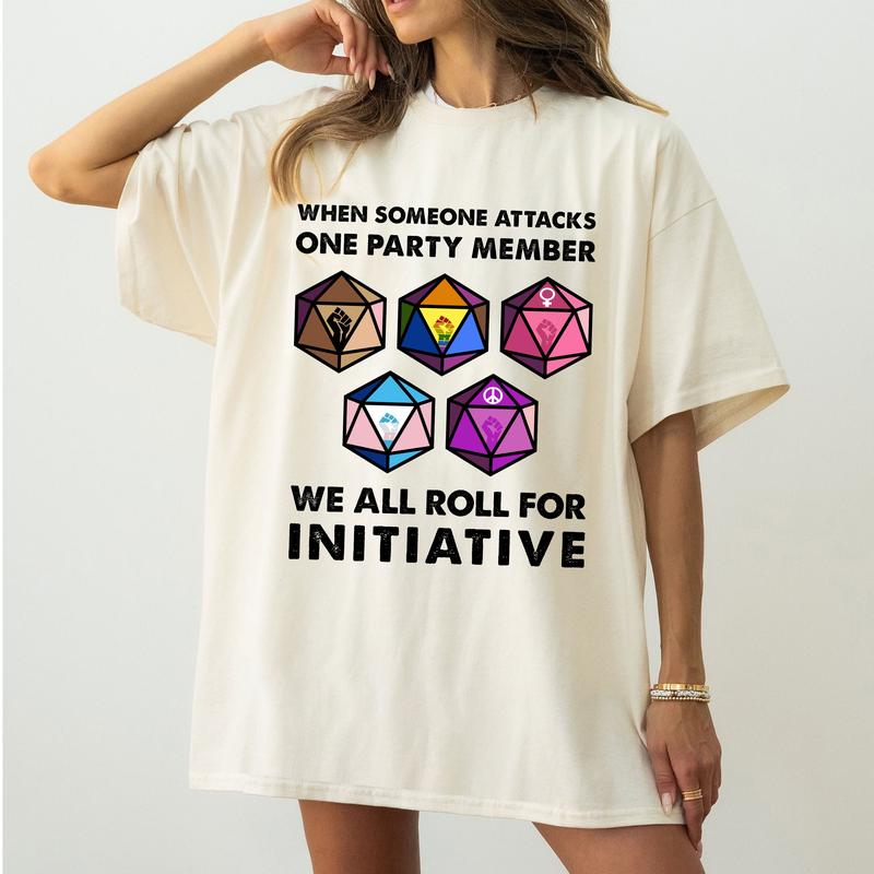 Dungeons & Dragons When Someone Attacks One Party Member We All Roll For Initiative T-Shirt - Hilarious D&D Meme Gift for Board Gamers